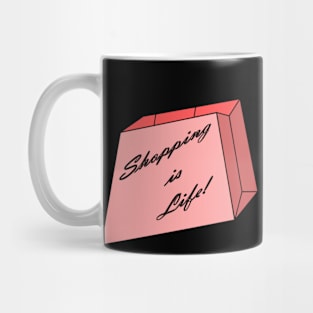 Shopping is Life Mug